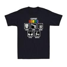 I Support Lgbtq Liquor Guns Beer Titties And Quickies LGBTQ Proud Men's T-Shirt picture
