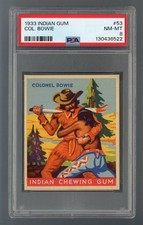 1933 R73 Indian Gum #53 Col. Bowie (Series of 96) PSA 8 NM-MT #130436522 picture