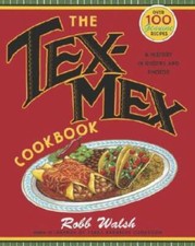 The Tex-Mex Cookbook: A History in Recipes and Photos - Paperback - GOOD picture