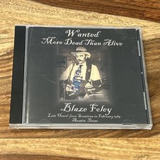 Wanted More Dead Than Alive [Audio CD] Blaze Foley - Like New picture