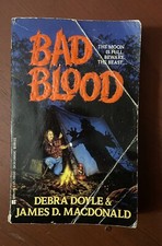 Bad Blood  by Debra Doyle;  James D. Macdonald First Print 1st Ed Young Adult picture
