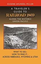 A Traveler's Guide to Railroad 1869 Paperback Eugene Arundel Mill picture
