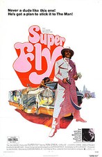 SUPERFLY Movie Poster SuperFly Blaxploitation Shaft Dynamite pimp  picture