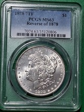1878 7TF MORGAN DOLLAR. PCGS MS63 REVERSE OF 1878. picture