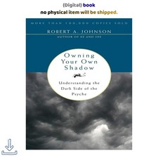 Robert A. Johnson Owning Your Own Shadow: A Jungian Approach to 1994 picture