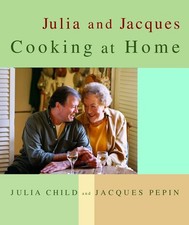 Julia and Jacques Cooking at Home: A Cookbook picture