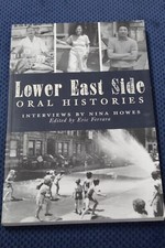 Narrative Ser.: Lower East Side Oral Histories by Nina Howes and Eric Ferrara PB picture