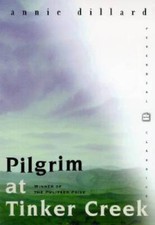 Pilgrim at Tinker Creek - Paperback By Dillard, Annie - ACCEPTABLE picture