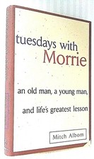 Tuesdays with Morrie Mitch Albom SIGNED Hardcover Inspirational Memoir picture