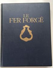 Le Fer Forgé (1st edition) by A. Calavas (Librarie des Arts Décoratifs, 1930) picture