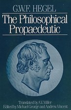 The Philosophical Propaedeutic (English and German Edition) picture