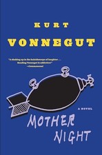 Mother Night: A Novel by Vonnegut, Kurt picture