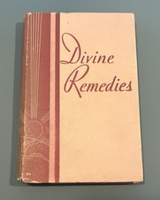 Vtg 1944 Divine Remedies A Textbook On Spiritual Healing Hardcover Unity School picture