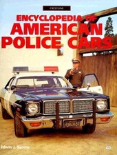Encyclopedia of American Police Cars (Crestline) - Hardcover - GOOD picture