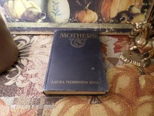 Mothers 1924 Laura Merrihew Adams FIRST EDITION Antique Hardcover picture