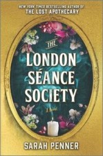 The London Sance Society: A Novel - Hardcover By Penner, Sarah - VERY GOOD picture