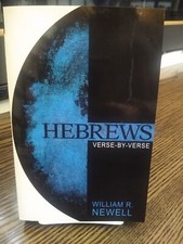 Hebrews : Verse-by-Verse by William R. Newell (2005, Trade Paperback) picture