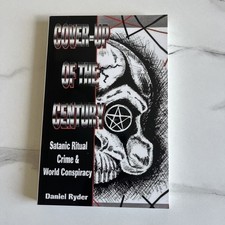 Cover-Up Of The Century Satanic Ritual Crime & World Conspiracy By Daniel Ryder  picture
