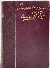 Herbert J Slater / ENGRAVINGS AND THEIR VALUE COMPLETE GUIDE TO COLLECTION picture