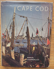 Cape Cod. Samuel Chamberlain. 1953. Very good Hardcover in DJ. picture