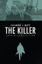 The Killer Volume 4: Unfair Competition - Hardcover By Matz - GOOD picture