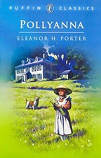 Pollyanna By Eleanor H. Porter. 9780140366822 picture