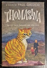 THOMASINA - 1957, Stated 1st Edition. By Paul Gallico. HC/DJ Very Good Condition picture
