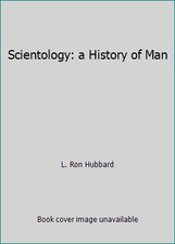 Scientology: a History of Man by L. Ron Hubbard picture