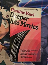 Deeper Into Movies Pauline Kael First Printing March 1980 Warner Books Edition picture