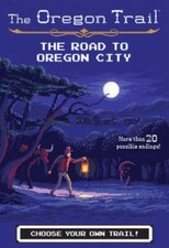 The Road to Oregon City (The Oregon Trail) - Paperback - VERY GOOD picture