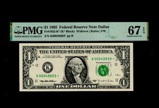 1995 $1 FRN DALLAS. FR: 1922-K* (STAR). PMG: 67 EPQ. SEMI KEY DATE w. LOWER S/N picture