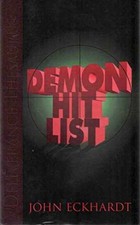 Demon Hit List - Paperback, by John Eckhardt - Very Good picture