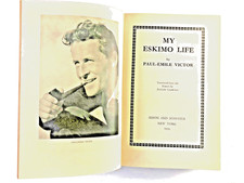 My Eskimo Life, by  Paul-Emile Victor, 1939~hardcover, Very Good EXTREMELY RARE picture