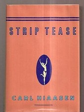 Strip Tease - Hardcover By Hiaasen, Carl - GOOD picture