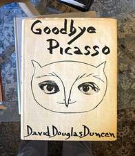 Goodbye Picasso by David Douglas Duncan Hardcover 1974 *First Edition* RARE picture