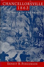 Chancellorsville 1863: The Souls of..., Ernest B Furgur picture