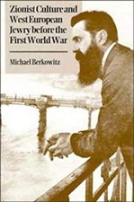 Zionist Culture and West European Jewry Before the First World Wa picture