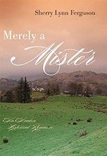 Merely a Mister Hardcover Sherry Lynn Ferguson picture