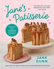 Jane's Patisserie: Deliciously Customizable Cakes, Bakes, and Treats by Jane Dun picture