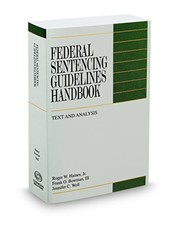 Federal Sentencing Guidelines Handbook, 2018-2019 ed. picture