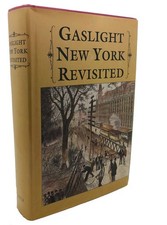 Frank Oppel GASLIGHT NEW YORK REVISITED  Book Club Edition 1st Printing picture