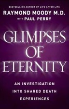 Glimpses of Eternity - Hardcover By Raymond Moody - GOOD picture