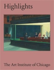 Highlights of the Art Institute of Chicago (Hardback or Cased Book) picture