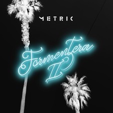 Metric - Formentera Ii [New Vinyl LP] picture