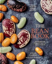 The Bean Book: 100 Recipes for Cooking - Hardcover, by Sando Steve - Very Good picture