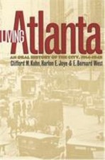 Living Atlanta : An Oral History of the City, 1914-1948 Hardcover picture