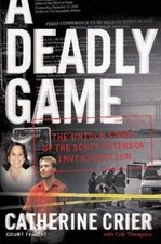 A Deadly Game: The Untold Story of the Scott Peterson Investigation picture