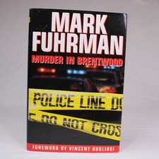 SIGNED Mark Fuhrman Murder in Brentwood Hardcover True Crime Law Enforcement COA picture