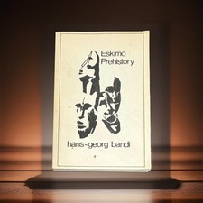 Hans-Georg Bandi Eskimo Prehistory Softcover 1972 Index Included picture