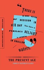 The Present Age: On the Death of Rebellion (Resistance Library) picture